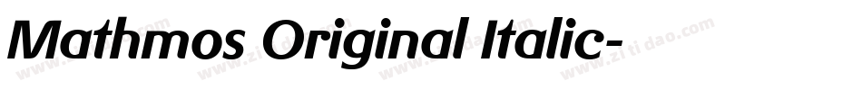 Mathmos Original Italic字体转换